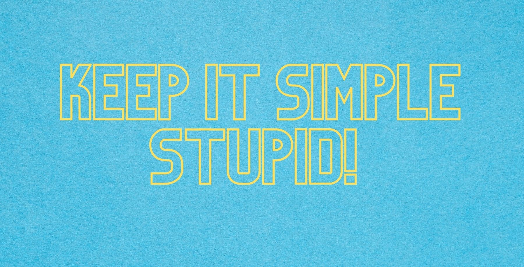 Keep it simple stupid as concept in legal writing